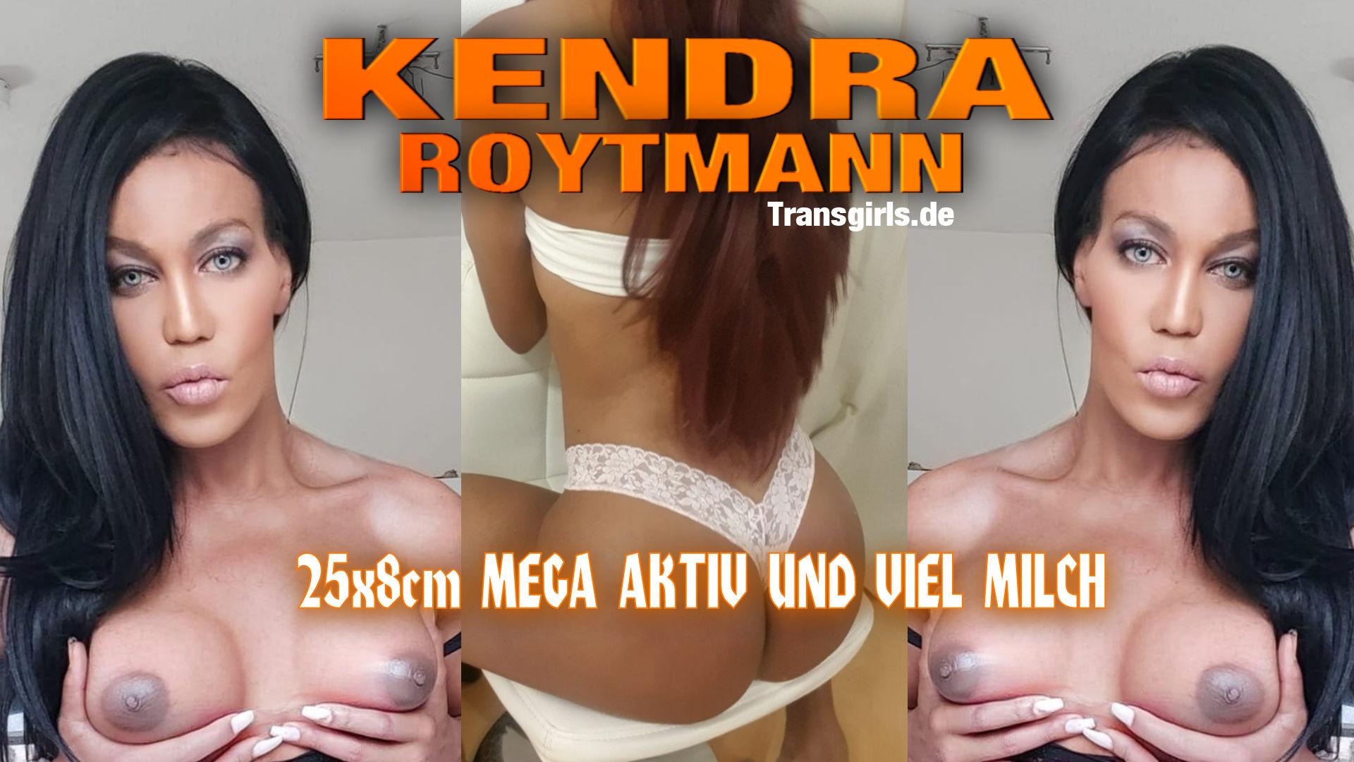  Kendra Roytmann Shemale in Berlin